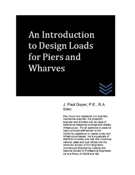 An Introduction ot Design Loads for Piers and Wharves