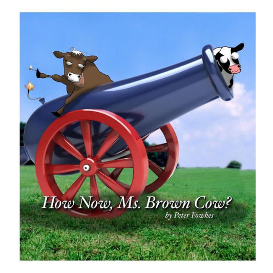 How Now, Ms. Brown Cow?: A Beyond the Blue Barn Book - 9781973533993