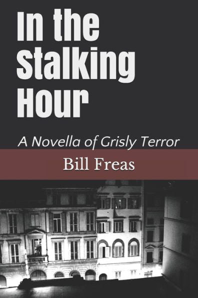 In the Stalking Hour
