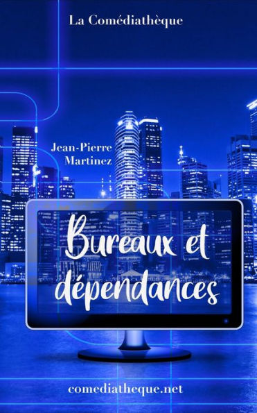 Bureaux et d�pendances (French Edition)
