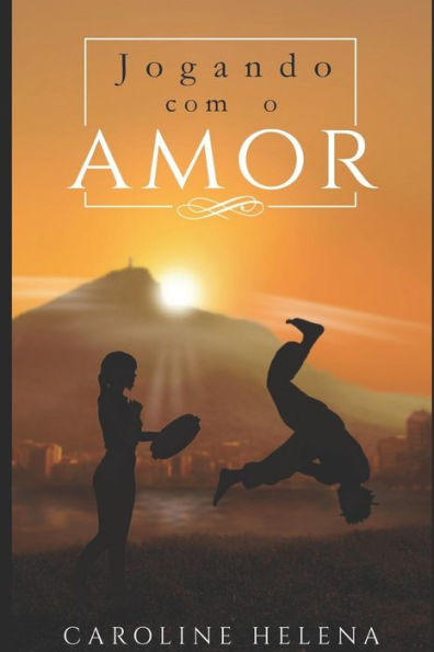 Jogando com o Amor (Portuguese Edition)