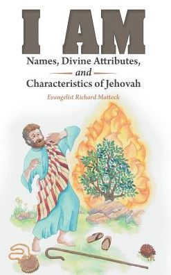 Yo Soy: Nombres, Atributos Divinos y Características de Jehová