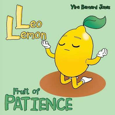 Leo Lemon : Fruit Of Patience
