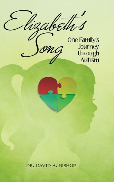 Elizabeth's Song: One Family's Journey Through Autism