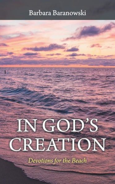 In God's Creation: Devotions for the Beach
