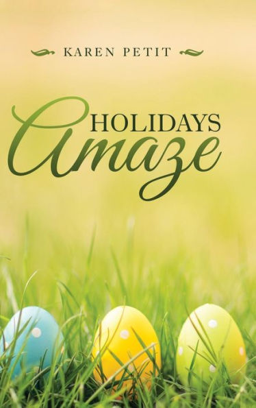 Holidays Amaze