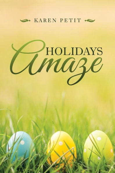 Holidays Amaze - 9781973636854