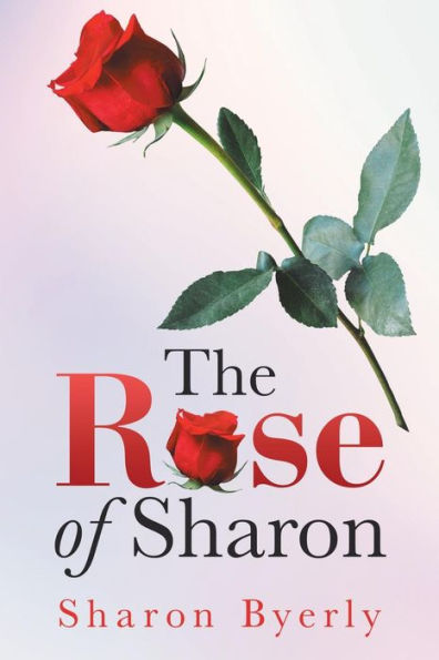 The Rose Of Sharon - 9781973636922