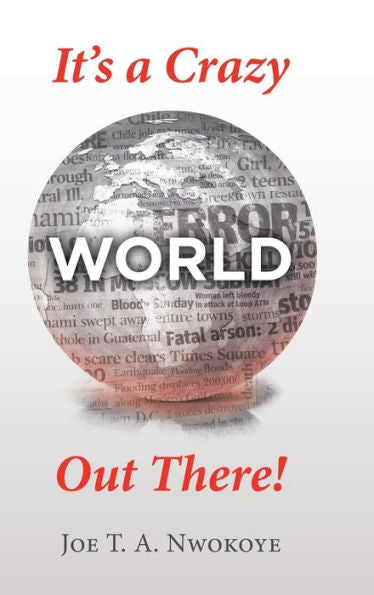 It's a Crazy World out There!