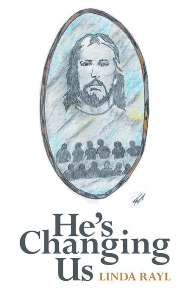He's Changing Us - 9781973649137