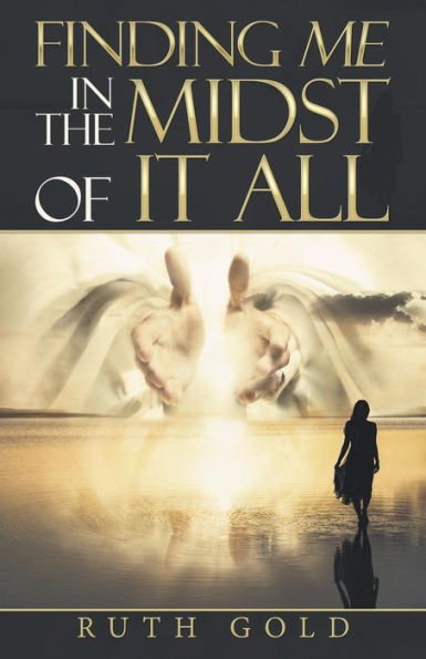 Finding Me in the Midst of It All - 9781973651772