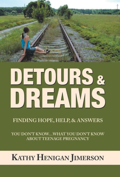 Detours & Dreams: Finding Hope, Help, & Answers