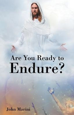 Are You Ready to Endure?