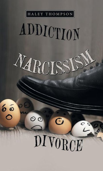 Addiction Narcissism Divorce