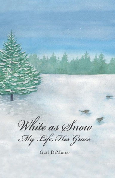 White As Snow : My Life, His Grace - 9781973659365