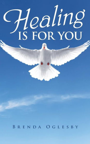 Healing Is for You - 9781973664123