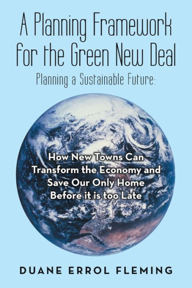 Un marco de planificación para el Green New Deal: Planificación de un futuro sostenible: