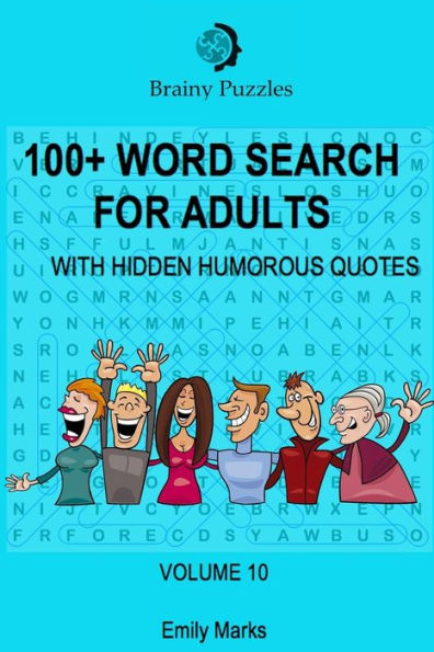 Búsqueda de más de 100 palabras para adultos: con citas humorísticas ocultas (rompecabezas inteligentes) (Volumen 10)