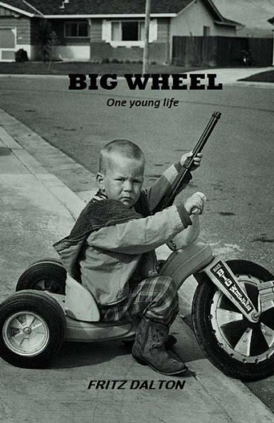 Big Wheel: One young life