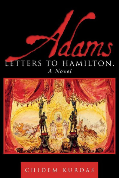 Adams: Cartas a Hamilton. Una novela (la trilogía de Binnford)