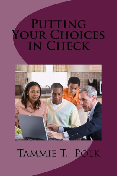 Putting Your Choices In Check