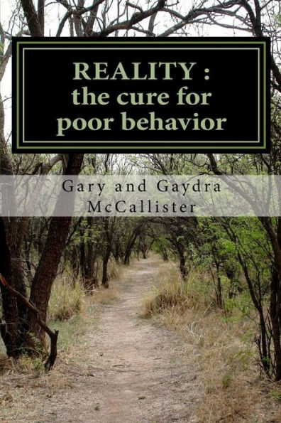 Reality : A Potential Cure For Poor Behavior