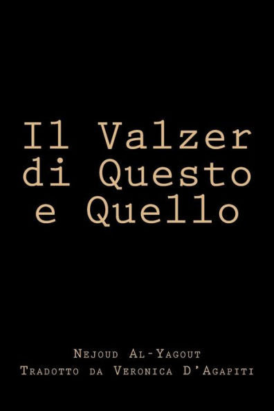 Il Valzer di Questo e Quello (Italian Edition)