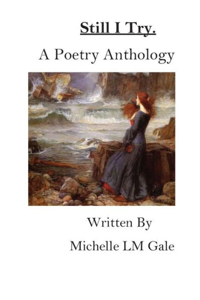 Still I Try : A Poetry Anthology