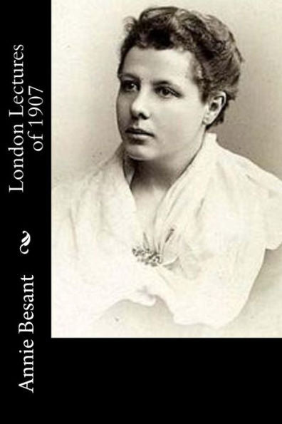 London Lectures Of 1907 - 9781973768364