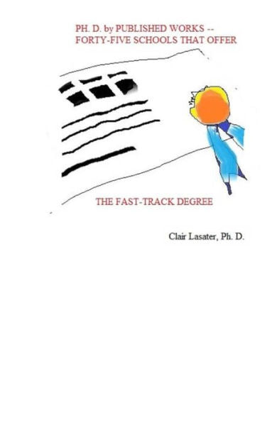 Ph. D. By Published Works : Forty-Five Schools That Offer The Fast-Track Degree