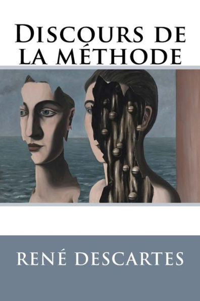 Discours de la methode (French Edition) - 9781973777571