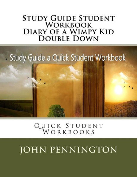 Study Guide Student Workbook Diary Of A Wimpy Kid Double Down : Quick Student Workbooks