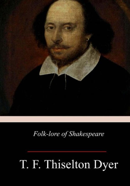 Folk-lore of Shakespeare - 9781973796107