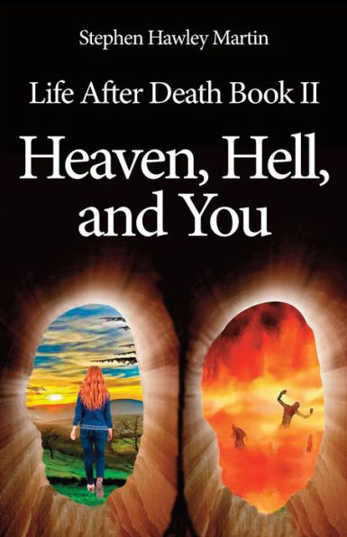 Life After Death Part Ii, Heaven, Hell, And You