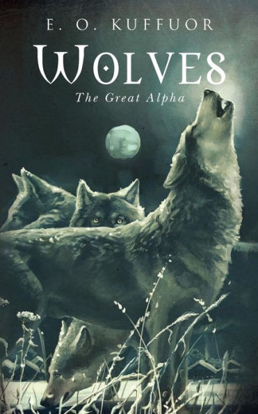 Wolves : The Great Alpha