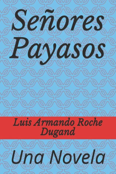 Seores Payasos