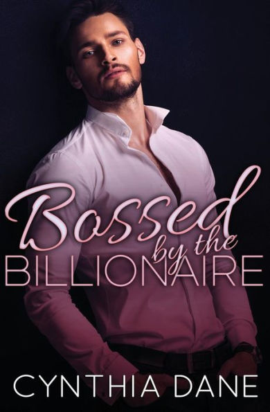 Dirigido por el multimillonario: Alpha Billionaire Romance