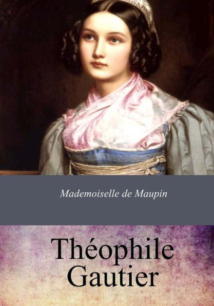 Mademoiselle De Maupin - 9781973829126