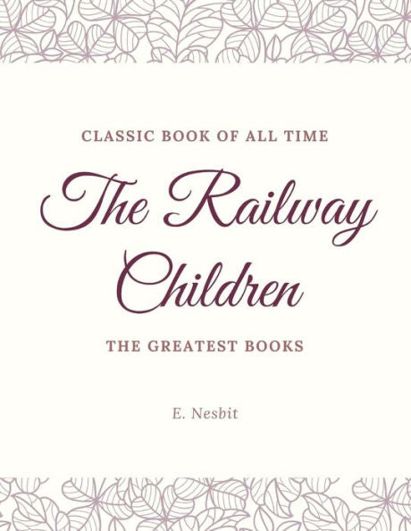 The Railway Children - 9781973834908