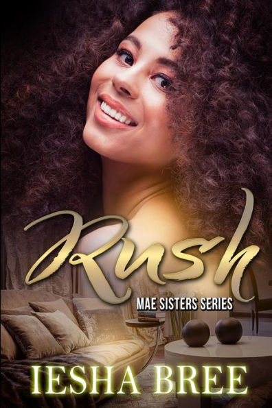 Rush : Mae Sisters Series