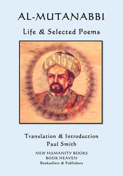 Al-Mutanabbi - Life & Selected Poems