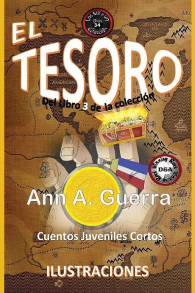 El Tesoro: Cuento No. 34 del Libro 3 de Los MIL y un DIAS (Los MIL y un DIAS: Cuentos Juveniles Cortos: Libro 3) (Volume 34) (Spanish Edition)