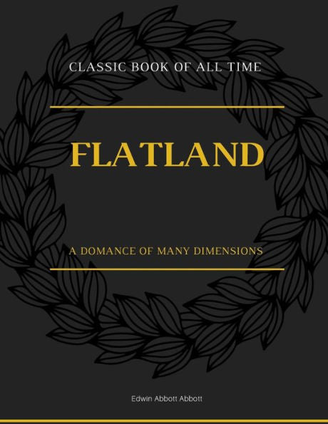 Flatland : A Romance of Many Dimensions