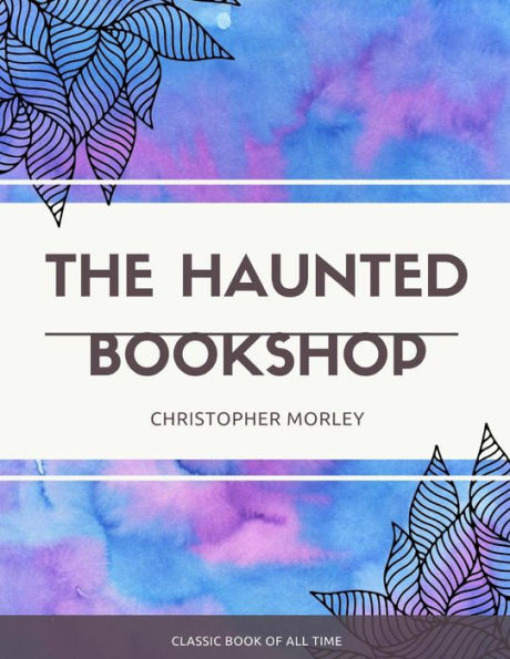 The Haunted Bookshop - 9781973853800