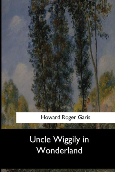 Uncle Wiggily In Wonderland - 9781973882602