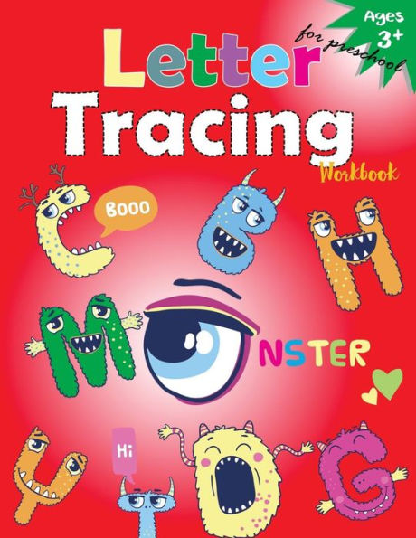 Letter Tracing Workbook (Monster) : Kindergarten Tracing Workbook - 9781973897729
