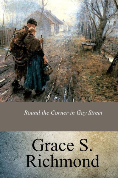 Round The Corner In Gay Street - 9781973910152