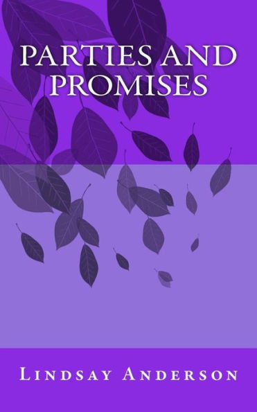 Parties And Promises