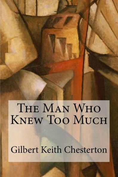 The Man Who Knew Too Much - 9781973934288