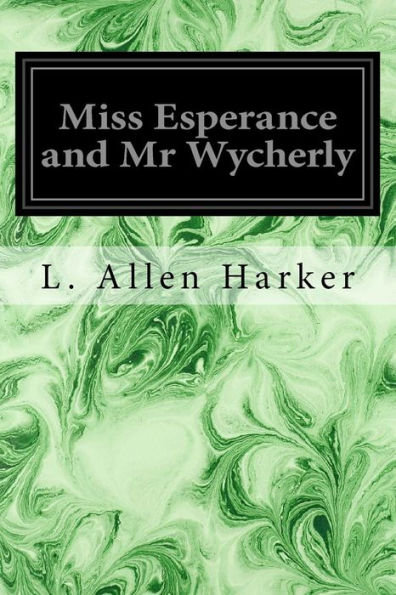 Miss Esperance And Mr Wycherly